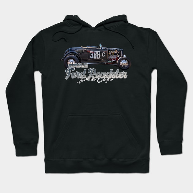 1932 Ford Roadster Deuce Coupe Hoodie by Gestalt Imagery